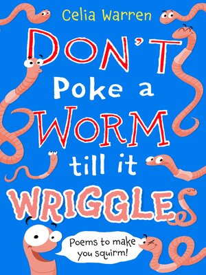 cover image of Don't Poke a Worm till it Wriggles